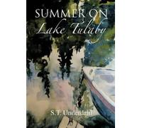 S. T. Underdahl Summer On Lake Tulaby (Copertina rigida)