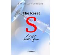 S the Reset - L’inizio della fine di Donatella Tamburini, 2023, Youcanprint