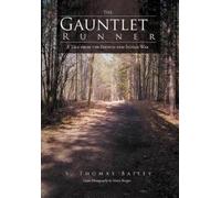 S Thomas Bailey The Gauntlet Runner (Copertina rigida)