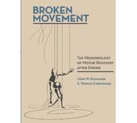 S. Thomas Carmichael John W. Krakauer Broken Movement (Tascabile)
