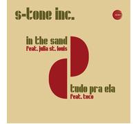 S-tone Inc. - In The Sand / Tudo Pra Ela - Vinile
