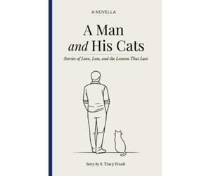 S Tracy Frank A Man and His Cats (Tascabile)