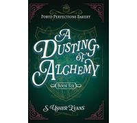 S Usher Evans A Dusting of Alchemy (Copertina rigida) Pobyd Perfections Bakery