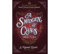 S Usher Evans A Smidgen of Chaos (Copertina rigida) Pobyd Perfections Bakery