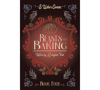 S Usher Evans Beasts and Baking (Copertina rigida) Weary Dragon Inn