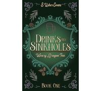 S Usher Evans Drinks and Sinkholes (Tascabile) Weary Dragon Inn