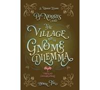 S Usher Evans PJ Norris and the Village With the Gnome Dilemm (Copertina rigida)