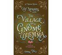 S Usher Evans PJ Norris and the Village With the Gnome Dilemma (Tascabile)