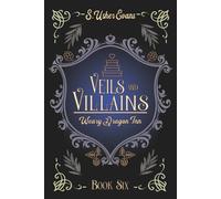 S Usher Evans Veils and Villains (Copertina rigida) Weary Dragon Inn