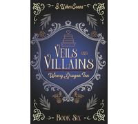 S Usher Evans Veils and Villains (Tascabile) Weary Dragon Inn