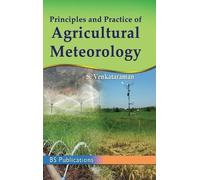 S Venkatraman Principles and Practice of Agricultural Meterol (Copertina rigida)