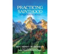 S W Bennett Practicing Sainthood (Tascabile)