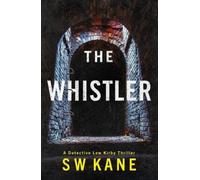 S W Kane The Whistler (Tascabile) Detective Lew Kirby