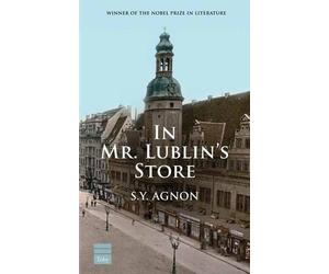 S Y Agnon In Mr. Lublin's Store (Copertina rigida)