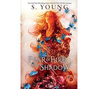 S Young Fear of Fire and Shadow (Tascabile)