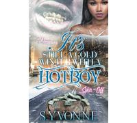 S Yvonne It's Still A Cold Winter With A Hot Boy (Tascabile)