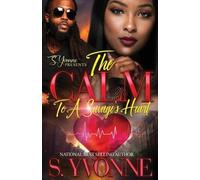 S Yvonne The Calm To A Savage's Heart (Tascabile) Cold Winter with a Hot Boy