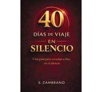 S Zambrano 40 días de viaje en silencio hoy (Tascabile)