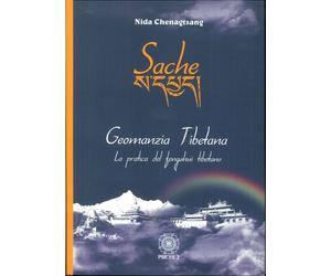 Sa Che. Geomanzia Tibetana. La Pratica del Fengahui Tibetano - [Psiche 2]