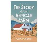 SA CLASSIC - THE STORY OF AN AFRICAN FARM