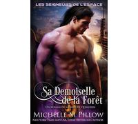 Sa Demoiselle de la Forêt: Un roman du monde de Qurilixen: 5