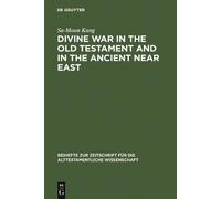 Sa-Moon Kang Divine War in the Old Testament and in the Ancie (Copertina rigida)
