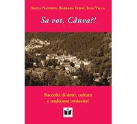 Sa vot, Cânva?! Raccolta di detti, cultura e tradizioni tredoziesi