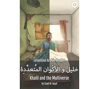 Saad Al-Aayd Matthew Aldrich Khalil and the Multiverse (Tascabile)