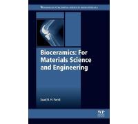 Saad B. H. Farid Bioceramics: For Materials Science and Engineering (Tascabile)