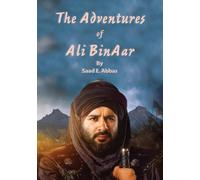 Saad E Abbas The Adventures of Ali BinAar (Tascabile)