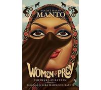 Saadat Hasan Manto Women of Prey (Shikari Auratein) (Tascabile)