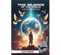 Saadi Ramadan The Silence Of The World (Tascabile)
