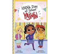 Saadia Faruqi 100th Day of School with Yasmin (Copertina rigida)