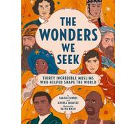 Saadia Faruqi A The Wonders We Seek: Thirty Incredible Muslim (Copertina rigida)
