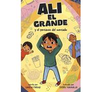 Saadia Faruqi Ali El Grande Y El Percance del Mercado (Copertina rigida)