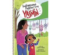 Saadia Faruqi Indigenous Peoples' Day with Yasmin (Copertina rigida)