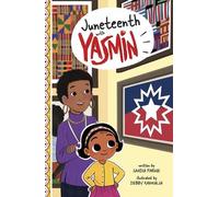 Saadia Faruqi Juneteenth with Yasmin (Copertina rigida)