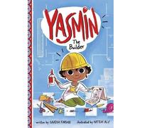 Saadia Faruqi Yasmin the Builder (Copertina rigida) Yasmin