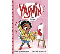 Saadia Faruqi Yasmin the Painter (Copertina rigida) Yasmin