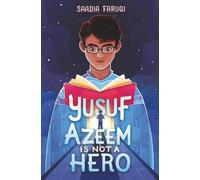 Saadia Faruqi Yusuf Azeem Is Not a Hero (Copertina rigida)