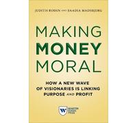 Saadia Madsbjerg Judith Rodin Making Money Moral (Copertina rigida)