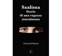 Saalima. Storia di una ragazza musulmana