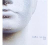 Saar - Bleed On Your Dress
