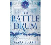 Saara El-Arifi The Battle Drum (Tascabile) Ending Fire Trilogy