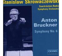 Saarbrucken Radio Symphony Orchestra Bruckner: Symphony No. 6 (CD)