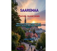 SAAREMAA TRAVEL GUIDE 2025
