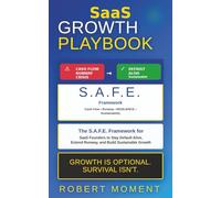 SaaS Growth Playbook: How to Build a Default-Alive SaaS, Maximize Retention, Reduce Churn, and Grow Profitably