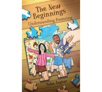 Saba Asghar New Beginnings Understanding Fostering (Copertina rigida)