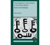 Saba Bebawi Investigative Journalism in the Arab World (Copertina rigida)