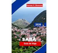 Saba Guía de Viaje 2026: Descubre acantilados espectaculares, lugares para bucear, senderos de senderismo, encanto caribeño y consejos prácticos para tu escapada a la isla